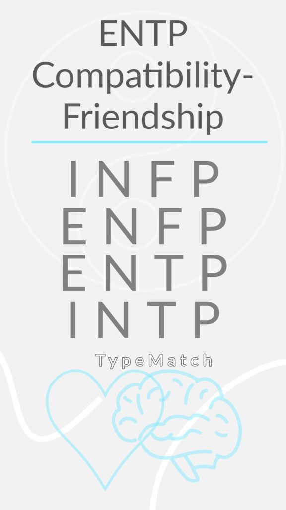ENTP friendship compatibility